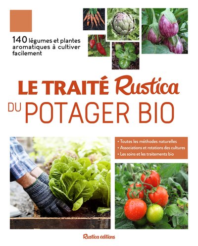 Le traité Rustica du potager bio