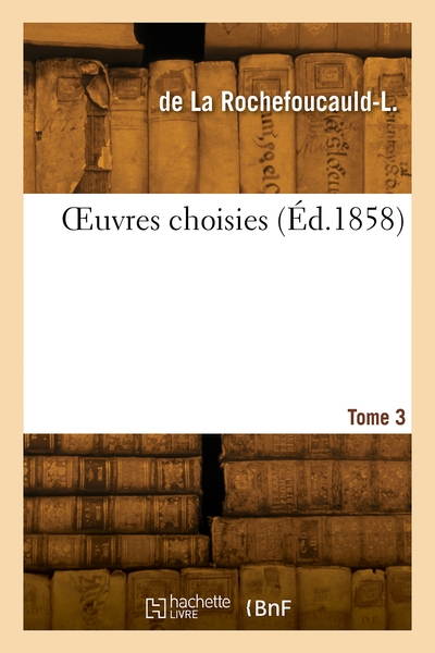 OEuvres choisies. Volume 3