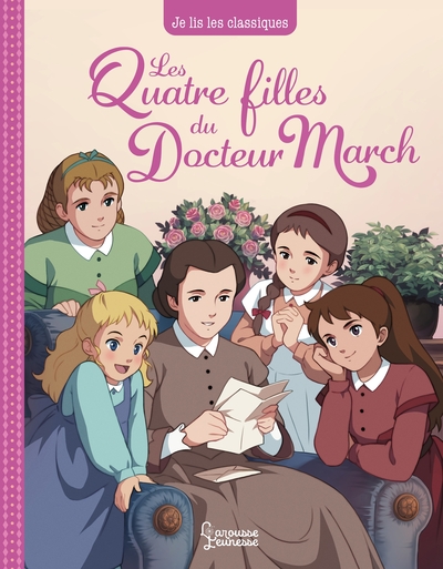 Les Quatre Filles Du Docteur March, Je Lis Les Classiques