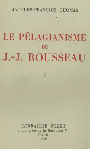 Le Pélagianisme de Jean-Jacques Rousseau