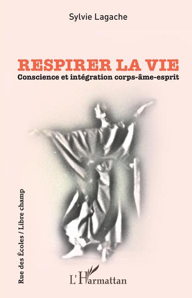 Respirer la vie