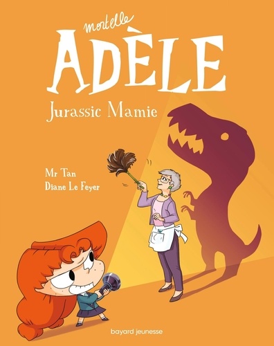 Mortelle Adèle Volume 16