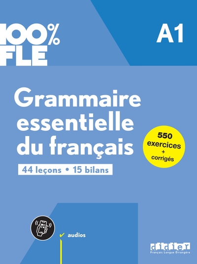 100% FLE - Grammaire essentielle du français A1 - livre + didierfle.app