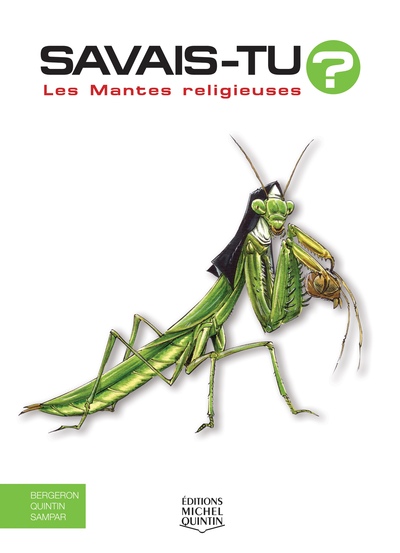 Savais-tu - Les mantes religieuses