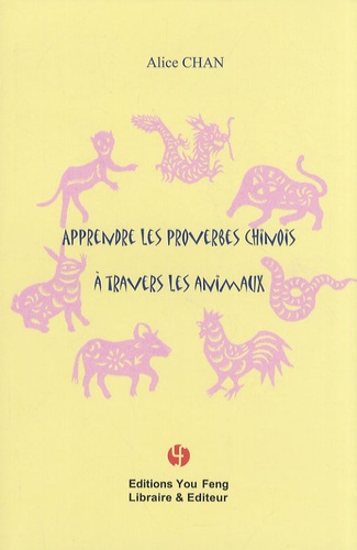 Apprendre les proverbes chinois à travers les animaux