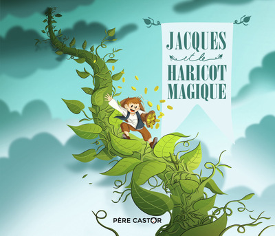 Jacques et le haricot magique - Robert Giraud