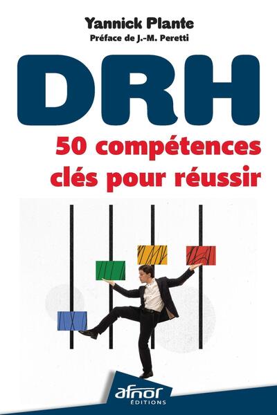 DRH : 50 compétences clés pour réussir - Yannick Plante