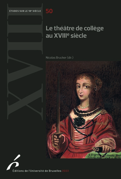 Le théâtre de collège au XVIIIème siècle