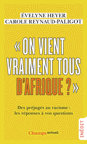 On vient vraiment tous d’Afrique ? 