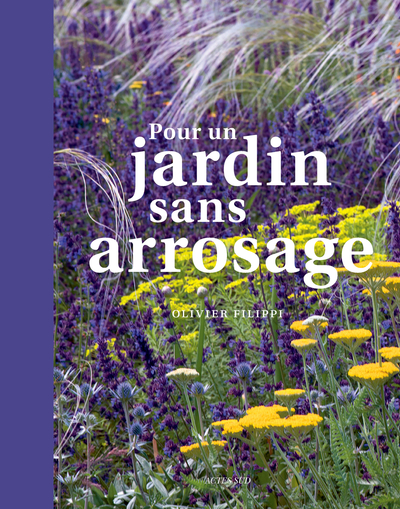 Pour un jardin sans arrosage