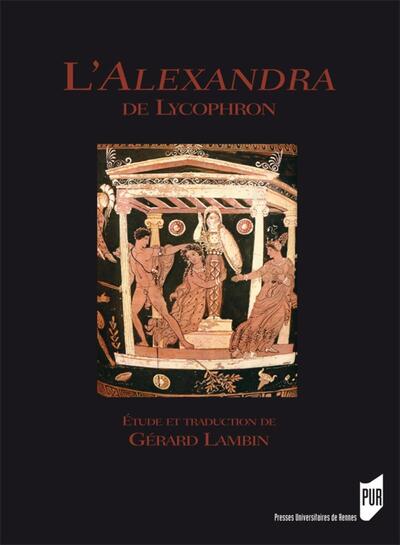 L'Alexandra de Lycophron - Gérard Lambin