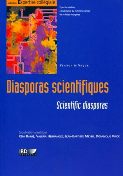 Diasporas Scientifiques, Scientific Diasporas. Version Bilingue. Avec Cd-Rom. - Barre/Hernandez/Meyer/Vinck