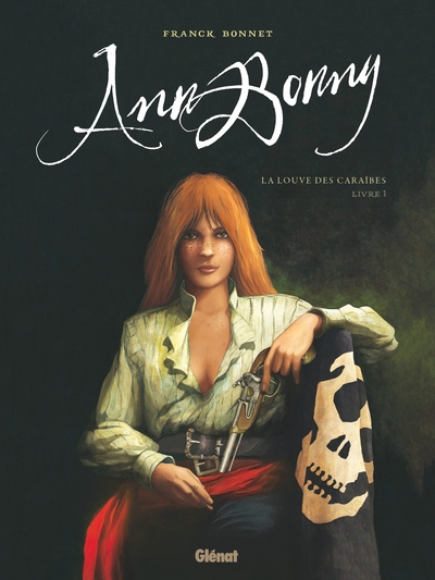 Ann Bonny, la louve des Caraïbes Volume 1