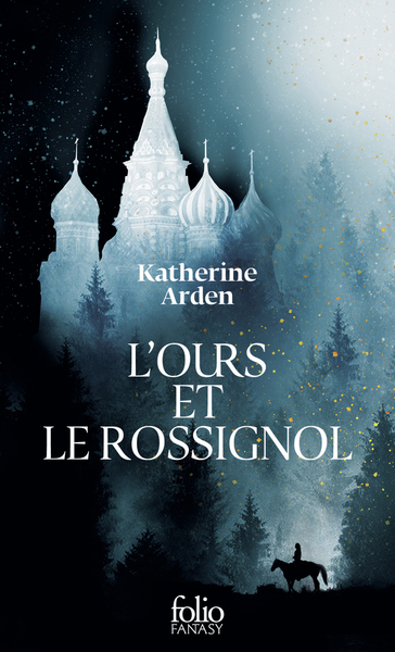 Trilogie d'une nuit d'hiver Volume 1 - Katherine Arden