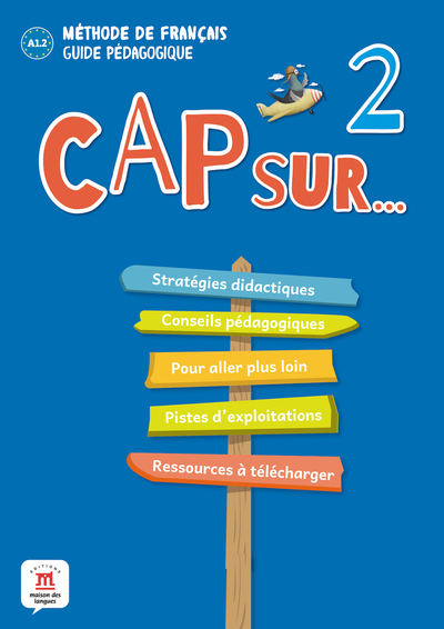 Cap sur... 2 - Guide pédagogique - Collectif