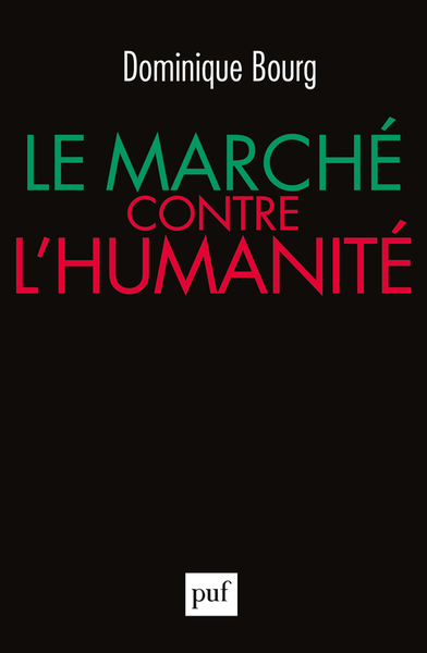 Le Marché contre l'humanité