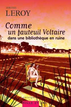 Comme un fauteuil Voltaire dans une bibliothèque en ruine