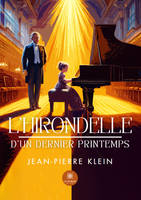 L’hirondelle d’un dernier printemps