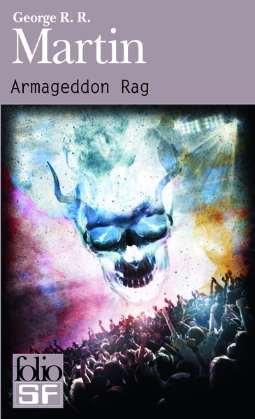 Armageddon Rag - George R.R. Martin