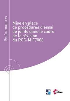 Mise En Place De Procédures D'Essai De Joints Dans Le Cadre De La Révision Du Rcc-M F7000