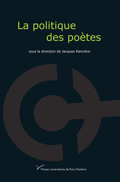 La politique des poètes - Jacques Rancière