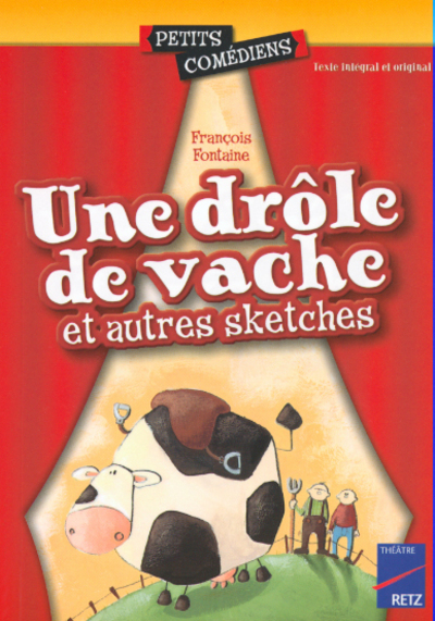 Une drôle de vache et autres sketches (Une)