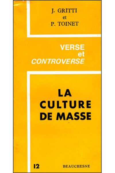 La culture de masse - Paul Toinet