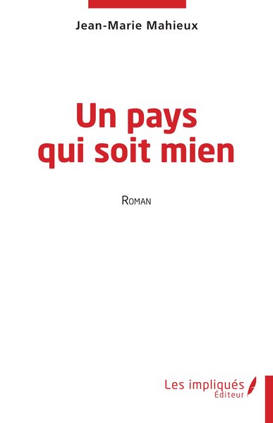 Un pays qui soit mien