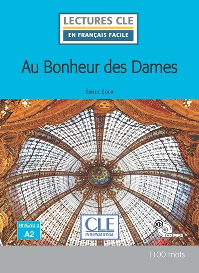 Lecture Au bonheur des dames niveau A2 + CD audio - Émile Zola