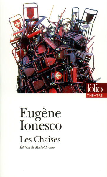 Les chaises - Eugène Ionesco