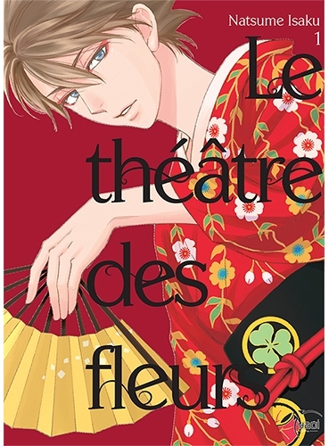 Le théâtre des fleurs Volume 1