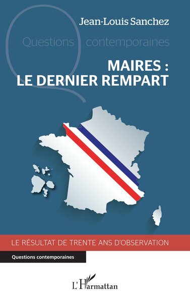 Maires : le dernier rempart