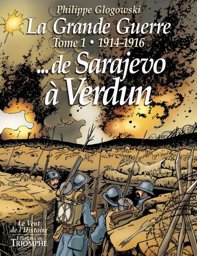 La Grande Guerre Volume 1