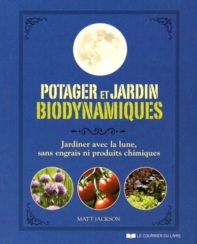 Potager et jardin biodynamiques