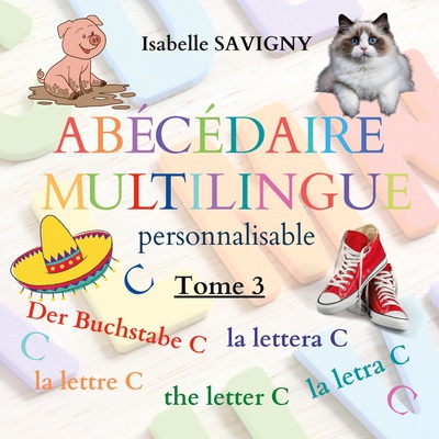 Abécédaire Multilingue Personnalisable, La Lettre C