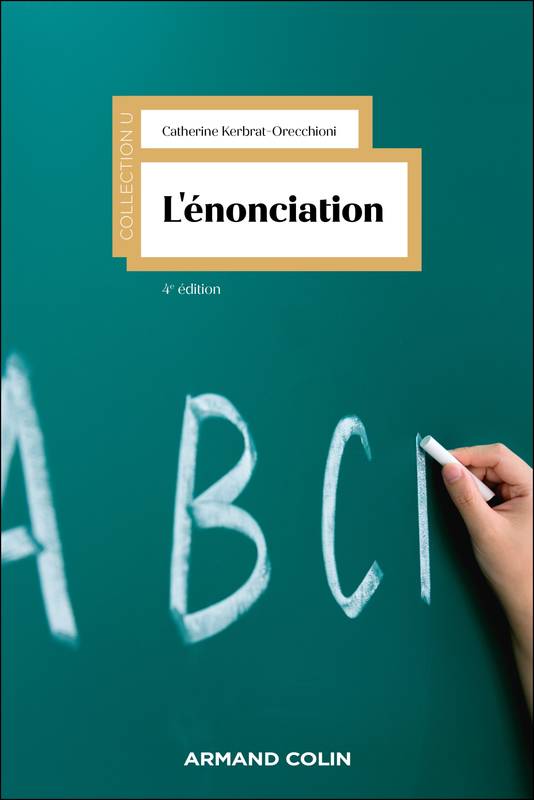 L'énonciation - 4e éd.