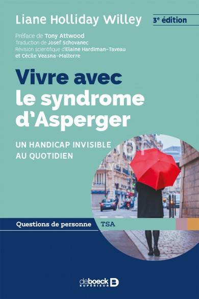 Vivre avec le syndrome d'Asperger - Liane Holliday Willey