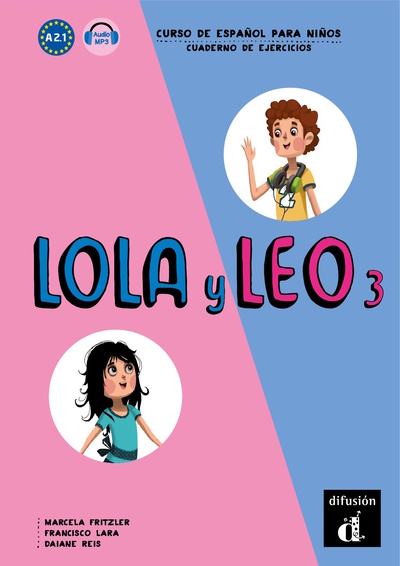 Lola y Leo 3 - Cahier d'activités + MP3 téléchargeable