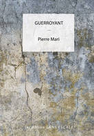 guerroyant - Mari Pierre, Mari Pierre