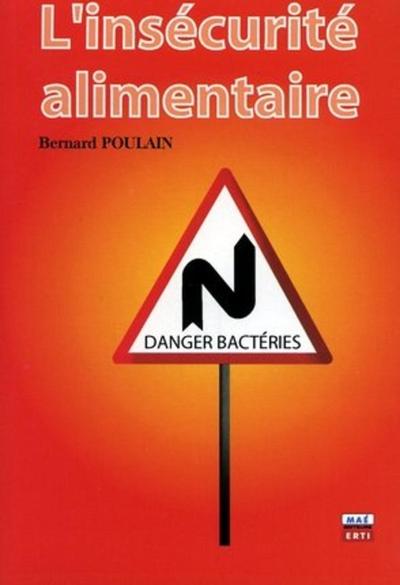 L'Insecurite Alimentaire-Problemes De Bacteries