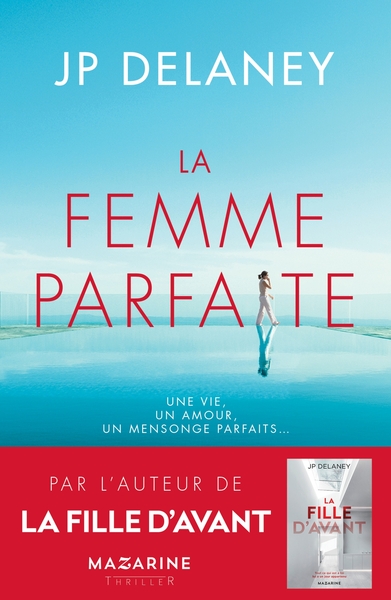 La femme parfaite - J.P. Delaney