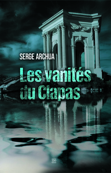 Les Vanites Du Clapas