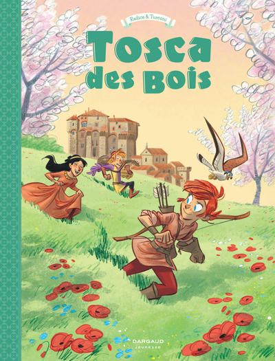 Tosca des bois Volume 3