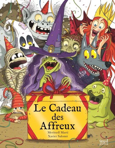 Le Cadeau des affreux - Meritxell Marti