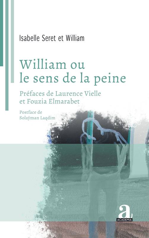 William ou le sens de la peine - William, Isabelle Seret