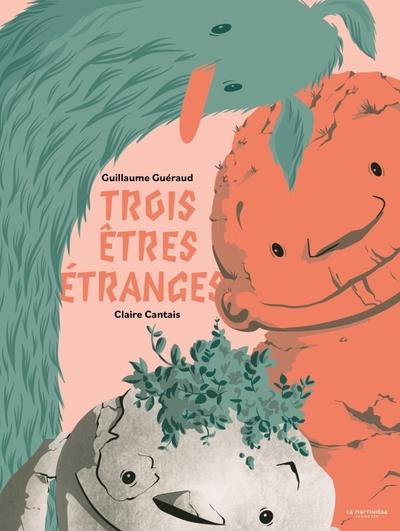 Trois Êtres Étranges