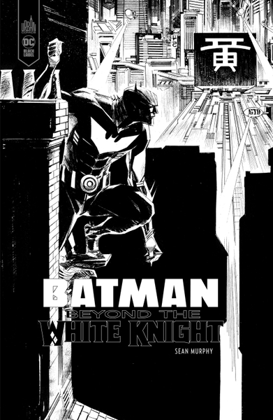 Batman Beyond the White Knight / Edition spéciale (N&B)