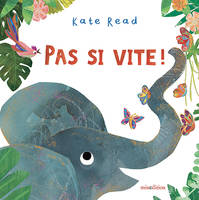 Pas si vite ! - Read Kate