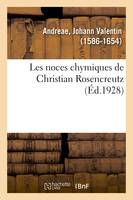 Les noces chymiques de Christian Rosencreutz - Johann Valentin Andreae