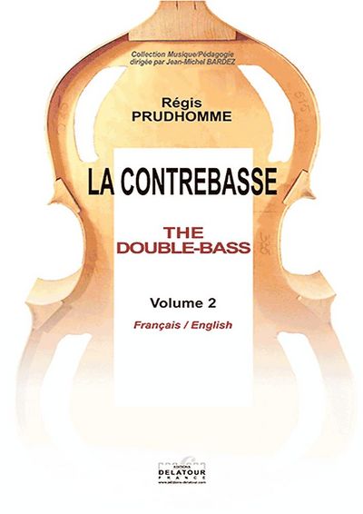 La Contrebasse / The Double-Bass - Vol Ii